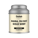 Mama, du bist gold wert